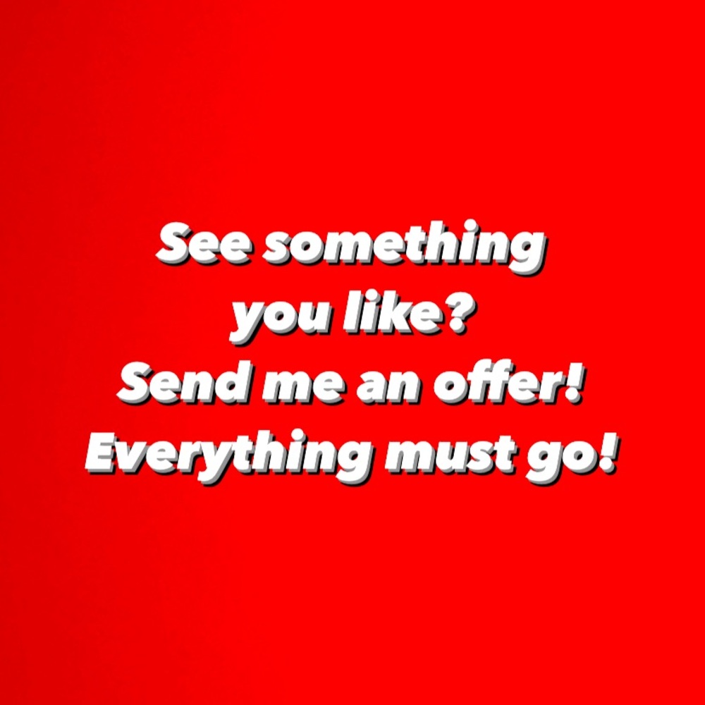 Everything must go